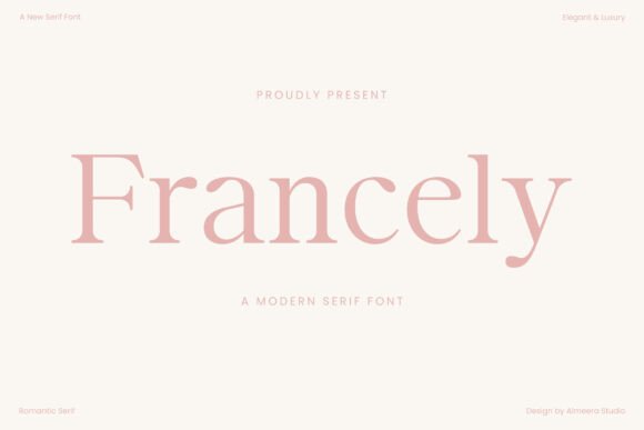 Francely: A Serif Font That Elevates Digital Branding