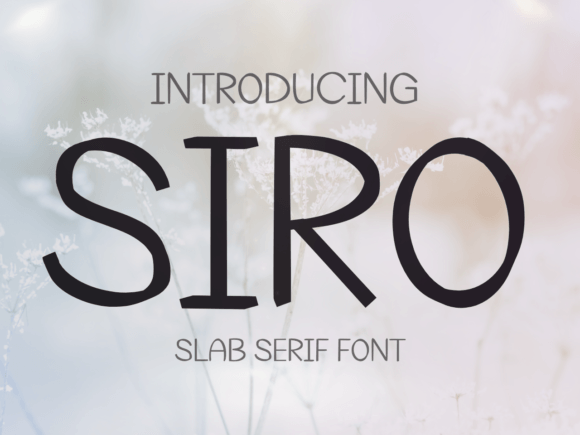 Siro: A Bold Slab Serif Font for Crafters and Designers